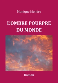 L'ombre pourpre du monde