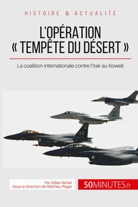 L'opération "Tempête du désert"