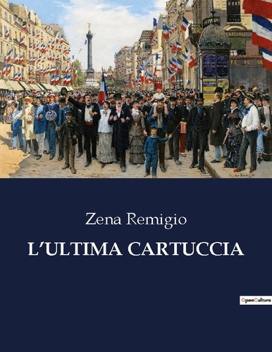 Zena Remigio - L'ultima cartuccia.