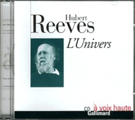 Hubert Reeves - L'Univers. 1 CD audio