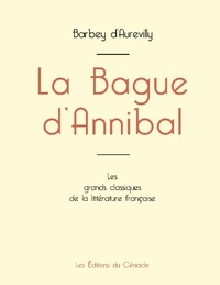 D'aurevilly jules Barbey - La Bague d'Annibal de Barbey d'Aurevilly (édition grand format).