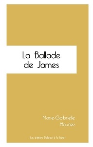 Marie-Gabrielle Houriez - La Ballade de James.