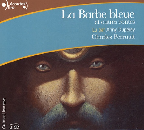 Charles Perrault - La Barbe bleue - Et autres contes. 2 CD audio