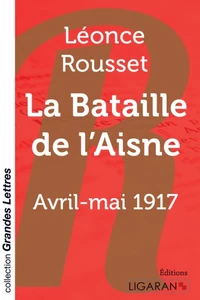 La Bataille de l'Aisne