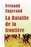 Fernand Engerand - La bataille de la frontière.