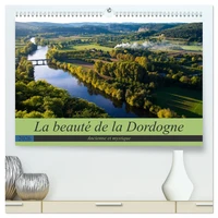 La beauté de la Dordogne - Ancienne et mystique  (Calendrier mural 2026 DIN A2 vertical) calendrier de bureau