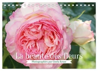 La beauté des fleurs (Calendrier de bureau 2026 DIN A5 vertical), CALVENDO calendrier mensuel