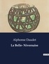 Alphonse Daudet - Les classiques de la littérature  : La Belle- Nivernaise - ..