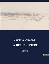 La belle riviere