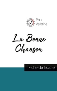 Paul Verlaine - La Bonne Chanson de Paul Verlaine (fiche de lecture et analyse complète de l'oeuvre).