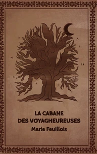 La cabane des voyagheureuses