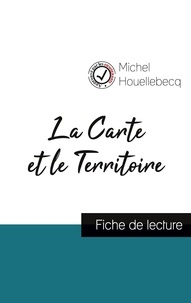 Michel Houellebecq - La Carte et le Territoire de Michel Houellebecq (fiche de lecture et analyse complète de l'oeuvre).