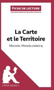 Tram-Bach Graulich - La carte et le territoire de Michel Houellebecq - Fiche de lecture.