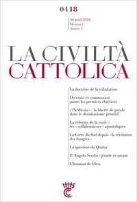 Antonio Spadaro - La Civiltà Cattolica 30 avril 2018 : .