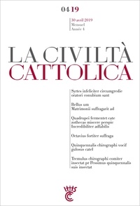 Antonio Spadaro - La Civiltà Cattolica 30 avril 2019 : .