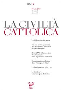 Antonio Spadaro - La Civiltà Cattolica 30 juin 2017 : .