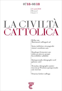 Antonio Spadaro - La Civiltà Cattolica Juillet-août 2018 : .