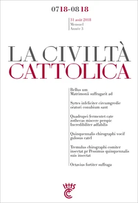 La Civiltà Cattolica Juillet-août 2018