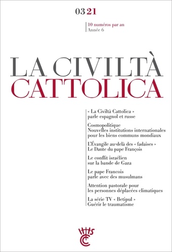 Antonio Spadaro - La Civiltà Cattolica Mars 2021 : .