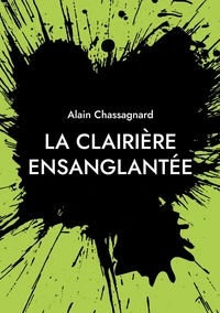 La clairière ensanglantée