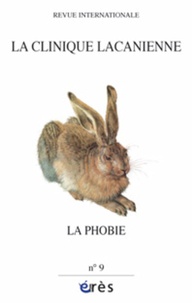 Claude-Noële Pickmann - La clinique lacanienne N° 9 : La phobie.