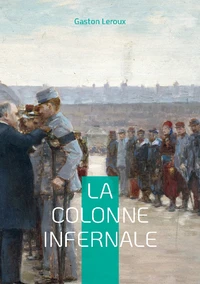 La colonne infernale Tome 3