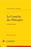 Charles Palissot de Montenoy - La comédie des Philosophes et autres textes.