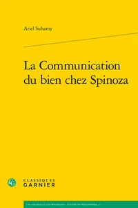La communication du bien chez Spinoza
