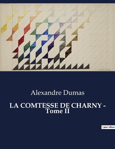 La Comtesse De Charny Tome I - Alexandre Dumas - État Correct