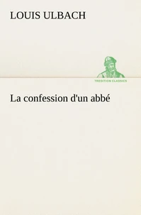 La confession d'un abbé