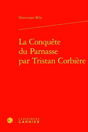 La conquête du Parnasse par Tristan Corbière