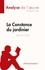 La Constance du jardinier de John le Carré (Analyse de l'oeuvre). Résumé complet et analyse détaillée de l'oeuvre