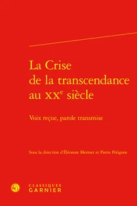 La crise de la transcendance au XXe siècle