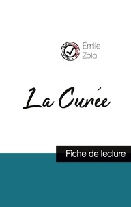 Emile Zola - La Curée de Émile Zola (fiche de lecture et analyse complète de l'oeuvre).