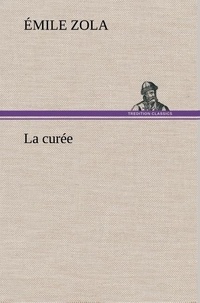 Emile Zola - La curée - La curee.