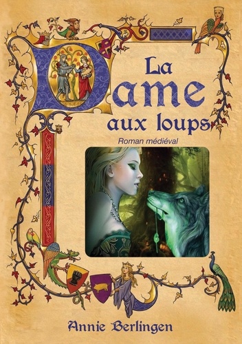 Annie Berlingen - La dame aux loups.