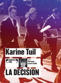 Karine Tuil - La décision. 1 CD audio MP3