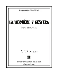 La dernière y restera