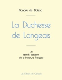 Honoré de Balzac - La Duchesse de Langeais de Balzac (édition grand format).