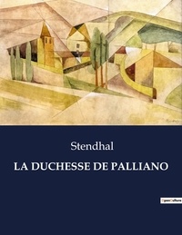  Stendhal - Les classiques de la littérature  : La duchesse de palliano - ..