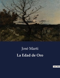 José Marti - La Edad de Oro.