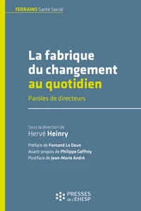 La fabrique du changement au quotidien