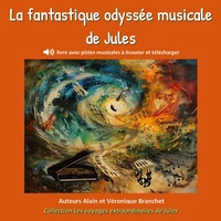 La fantastique odyssée musicale de Jules