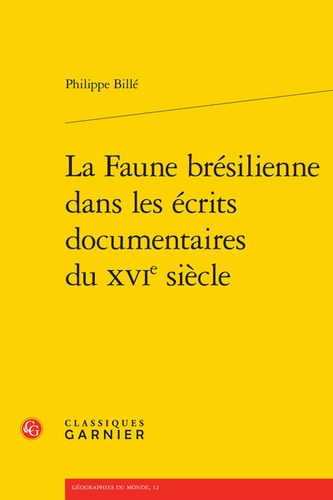 La faune brésilienne dans les écrits documentaires du XVIe siècle