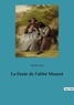 Emile Zola - les Rougon-Maquart  : La Faute de l'abbé Mouret.