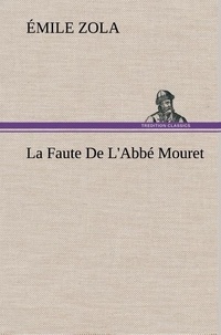 Emile Zola - La Faute De L'Abbé Mouret - La faute de l abbe mouret.