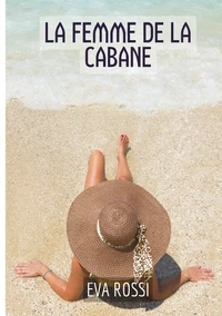 La femme de la cabane