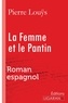 Pierre Louÿs - La femme et le pantin - Roman espagnol.