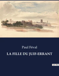 La fille du juif-errant