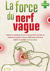 La force du nerf vague